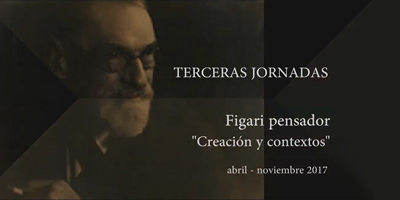 Terceras Jornadas Figari pensador. Creación y contextos