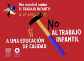 Día Mundial contra el Trabajo Infantil